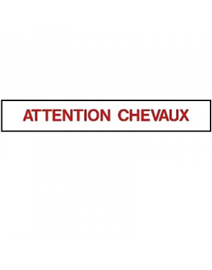 Panneau sticker autocollant "Attention chevaux" 700480
