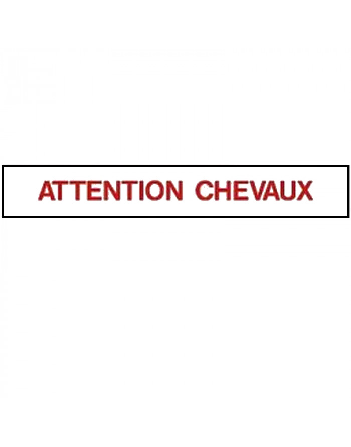 Panneau sticker autocollant "Attention chevaux" 700480